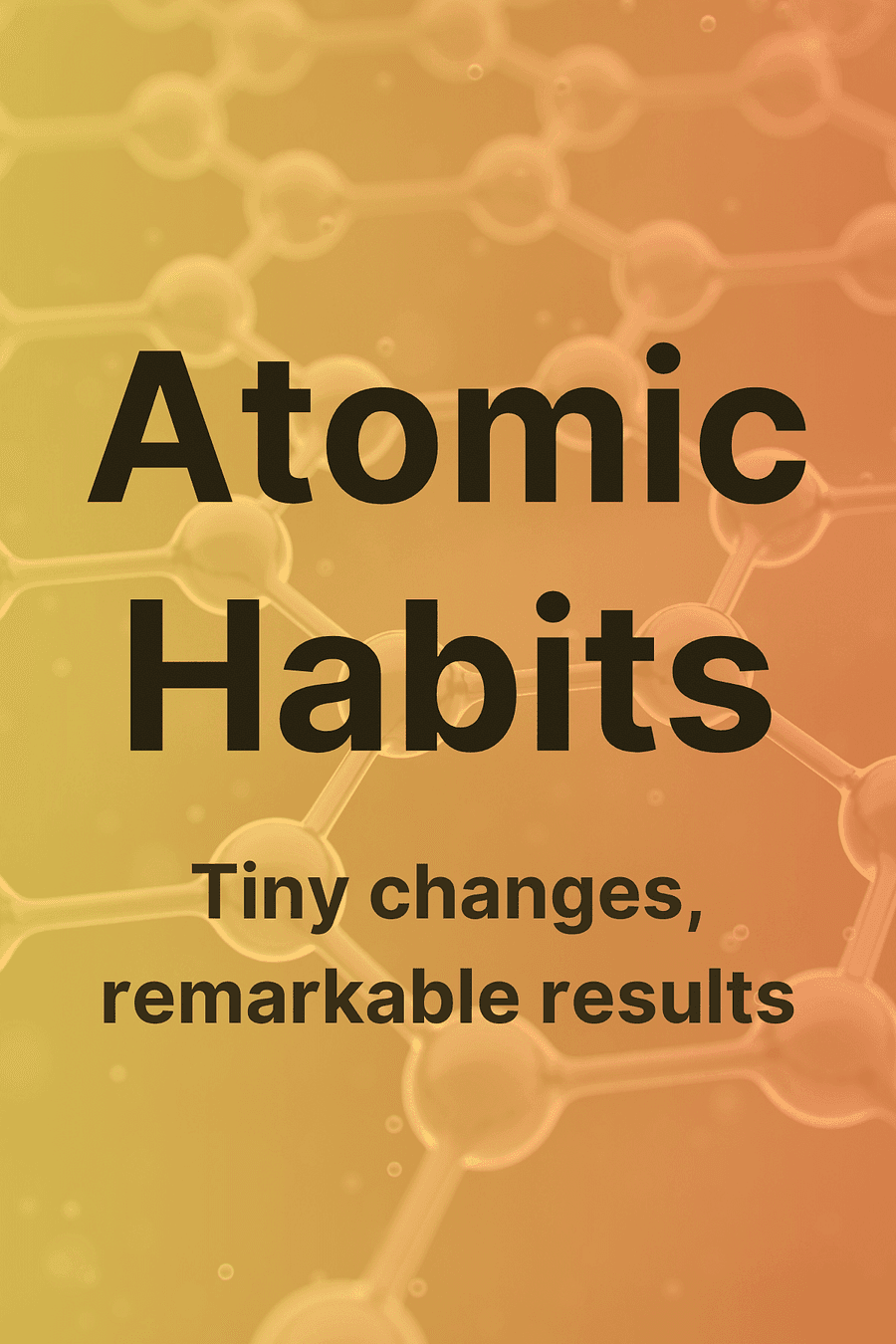 Atomic Habits (James Clear) Book Summary
