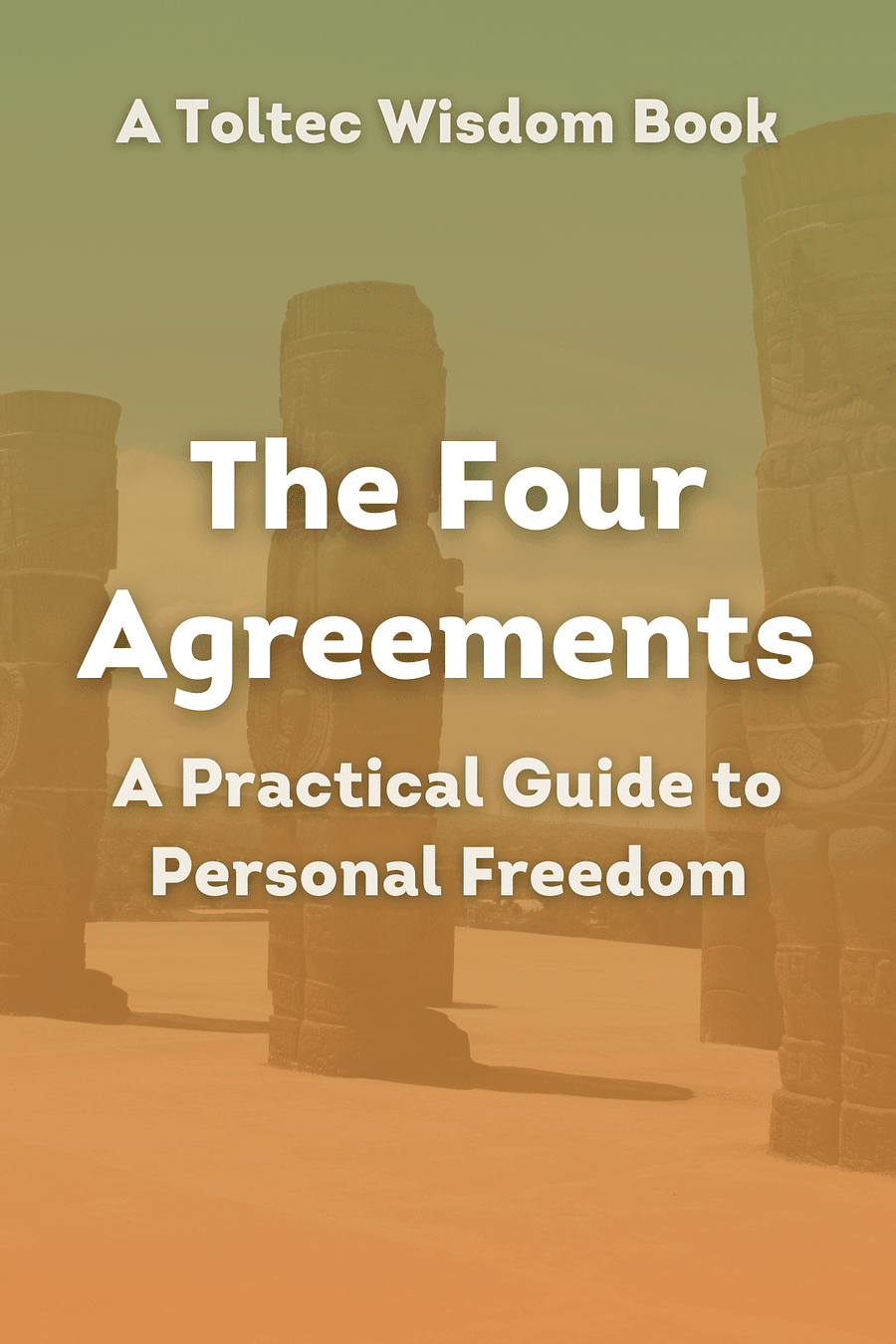 The four agreements don miguel ruiz book summary